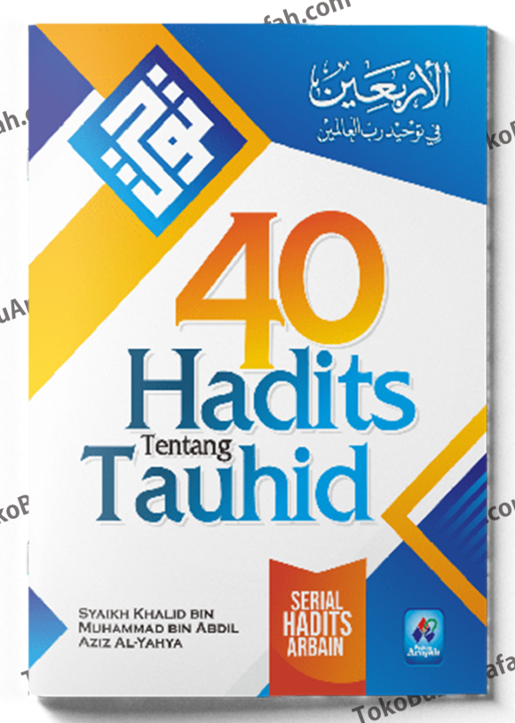 40-Hadits-Tentang-Tauhid-(Buku-Saku)