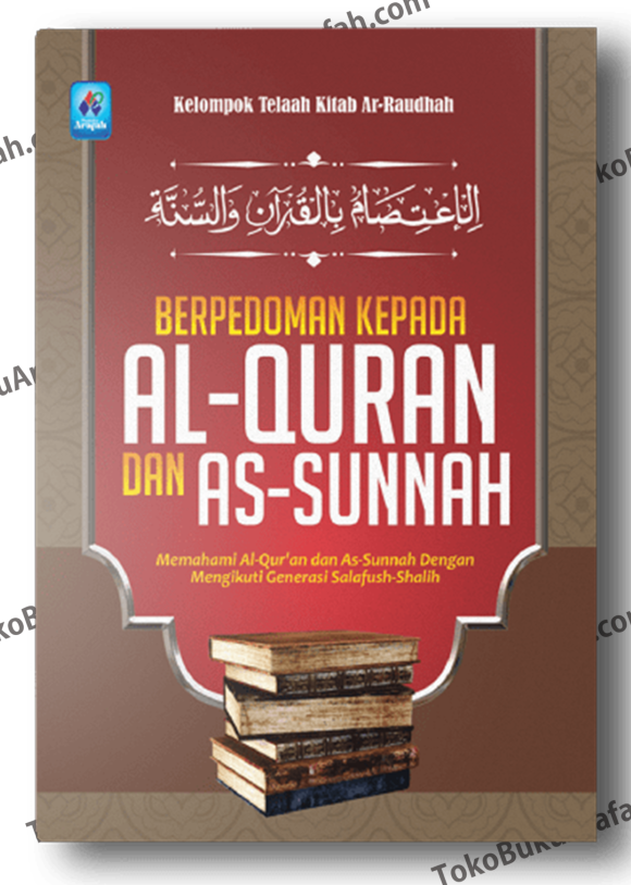 Berpedoman-Kepada-Al-Qur’an-dan-As-Sunnah-(Buku-Saku)