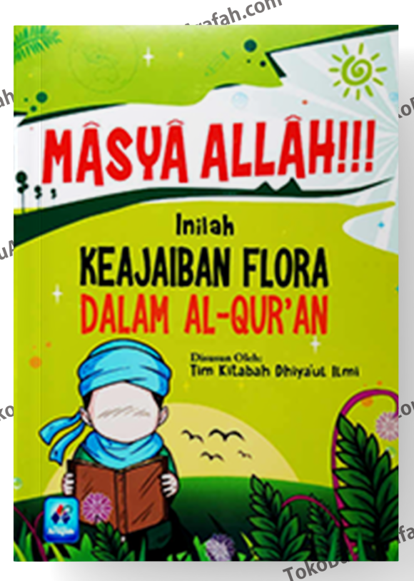Buku-Anak-Keajaiban-Flora-dalam-Al-Qur’an-SC-Soft-Cover