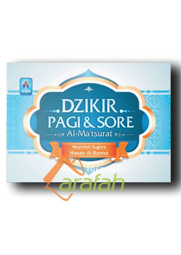 Dzikir-Pagi-&-Sore-Al-Ma’tsurat